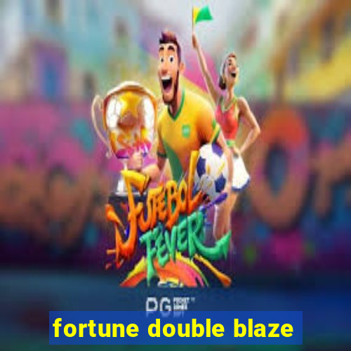 fortune double blaze